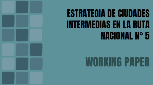 WORKING PAPER ESTRATEGIA DE CIUDADES INTERMEDIAS